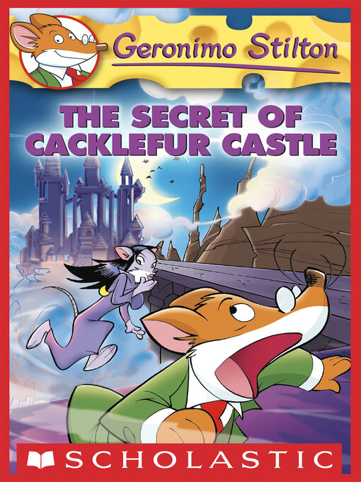 Title details for The Secret Of Cacklefur Castle by Geronimo Stilton - Wait list